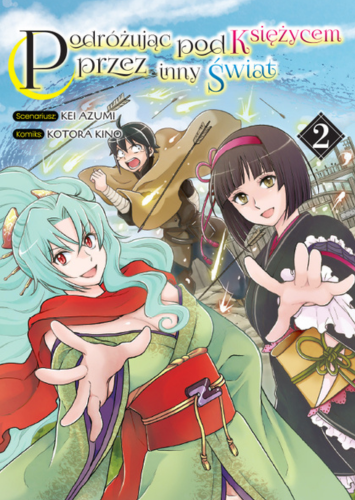 Podróżując pod księżycem przez inny świat - tom 2